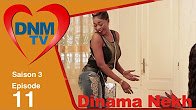 Dinama Nekh – saison 3 – épisode 11