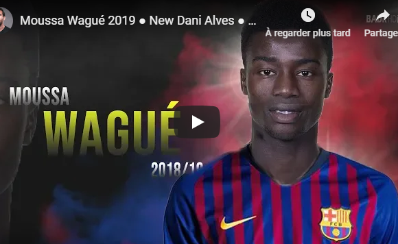Vidéo- FC Barcelone: Moussa Wagué, le « nouveau » Daniel Alves ?