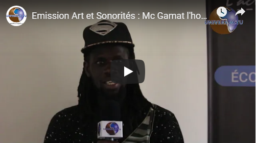 Emission Art et Sonorités : Mc Gamat l’homme noir Artiste /Rappeur