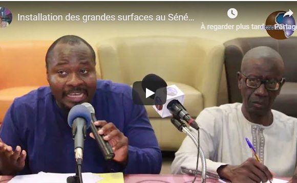 (Vidéo)Installation des grandes surfaces au Sénégal : le décret qui fait polémique