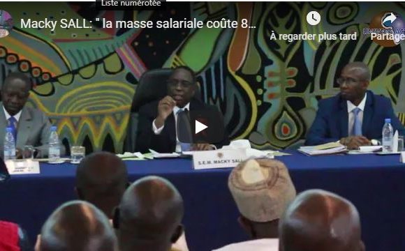 (Vidéo)Macky SALL: » la masse salariale coûte 80 milliards FCFA par mois à l’état du Sénégal »