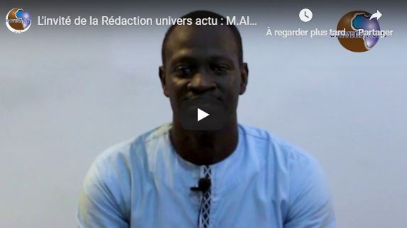 L’invité de la Rédaction univers actu : M.Alioune Badara Mboup