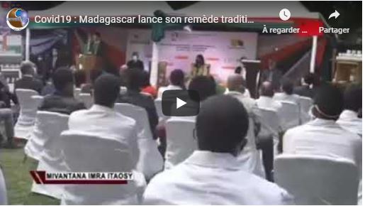 Covid19 : Madagascar lance son remède traditionnel « Covid-Organics »